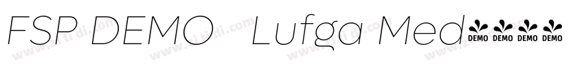 FSP DEMO   Lufga Med字体转换